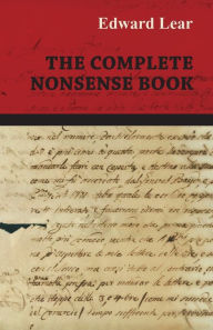 The Complete Nonsense Book Edward Lear Author