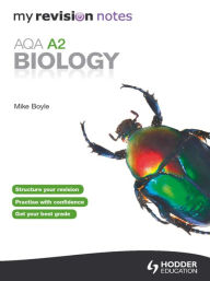 My Revision Notes: AQA A2 Biology eBook ePub - Mike Boyle