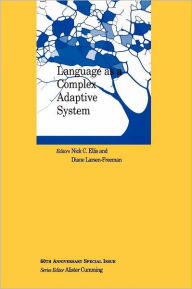Language as a Complex Adaptive System Nick C. Ellis Author