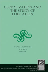 Globalization and the Study of Education - Thomas S. Popkewitz
