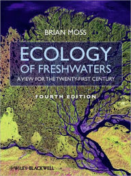 Ecology of Fresh Waters: A View for the Twenty-First Century - Brian R. Moss