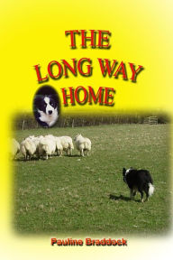 The Long Way Home Pauline Braddock Author