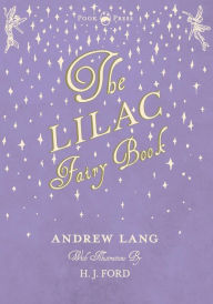 The Lilac Fairy Book Andrew Lang Author