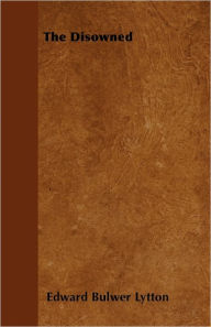 The Disowned Edward Bulwer Lytton Author