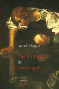 The Instrument of Caravaggio