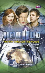 Doctor Who: The Way Through the Woods Una McCormack Author