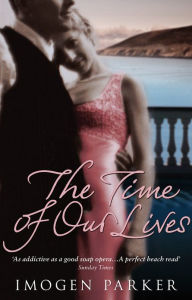 The Time Of Our Lives - Imogen Parker