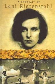 A Portrait Of Leni Riefenstahl Audrey Salkeld Author