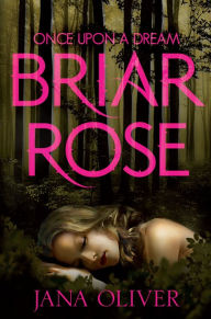 Briar Rose Jana Oliver Author