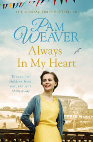Always in my Heart - Pam Weaver