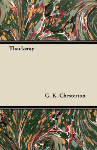 Thackeray G. K. Chesterton Author