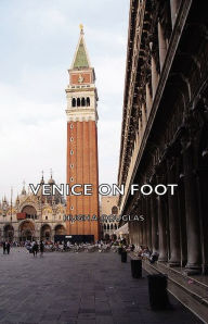 Venice on Foot Hugh A. Douglas Author