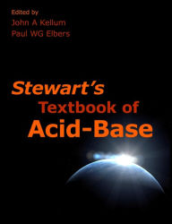 Stewart's Textbook of Acid-Base - John A Kellum