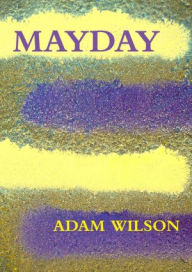 Mayday - Adam Wilson