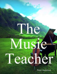The Music Teacher - Peter Anderson
