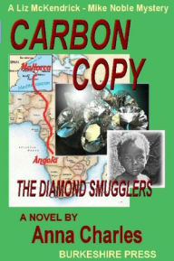 Carbon Copy: The Diamond Smugglers - Anna Charles