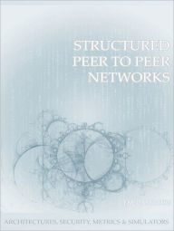 Structured Peer to Peer Networks - Jose Manuel Camacho Camacho