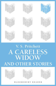 A Careless Widow and Other Stories - V. S. Pritchett