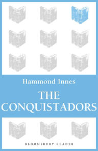 The Conquistadors Hammond Innes Author