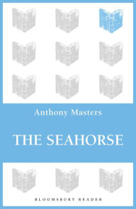 The Seahorse Anthony Masters Author