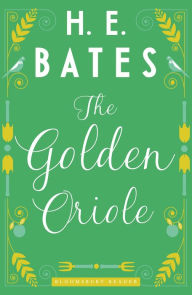 The Golden Oriole - H. E. Bates
