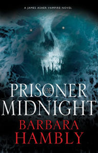 Prisoner of Midnight Barbara Hambly Author