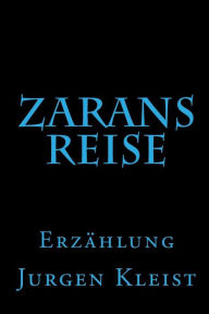 Zarans Reise Jurgen Kleist Author