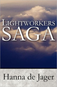 Lightworkers Saga - Hanna De Jager