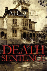 Death Sentence - Aj Croft
