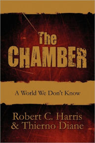 The Chamber - Robert C. Harris