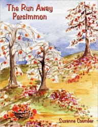 The Run Away Persimmon Suzanne Coomber Author