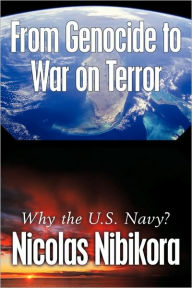 From Genocide to War on Terror: Why the U.S. Navy?