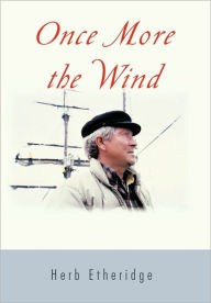 Once More the Wind Herb Etheridge Author