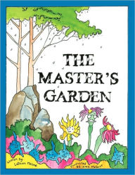 The Master's Garden Ladawn Malone Author
