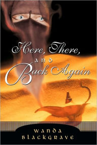 Here, There, and Back Again Wanda Blackgrave Author