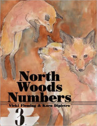 North Woods Numbers Vicki Fleming Author