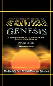The Missing Book of Genesis Stephen Fairweather Author