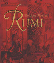 The Love Poems of Rumi - Inc. The Book Laboratory