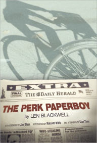 The Perk Paperboy Len Blackwell Author