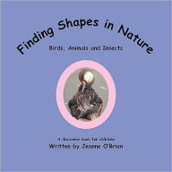 Finding Shapes in Nature: In and around water - Jeanne O'Brien