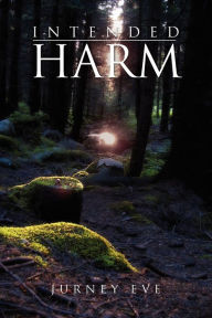 Intended Harm - Jurney Eve