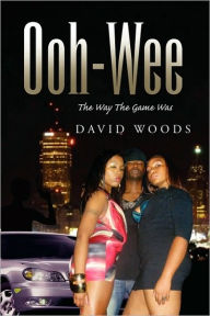 Ooh-Wee - Woods David Woods