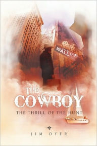 The Cowboy Jim Dyer Author