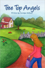 Tree Top Angels Carolyn Sollano Author