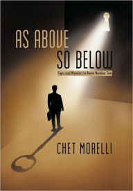 As Above, So Below: Signs and Wonders in Room Number Two Morelli Chet Morelli Author