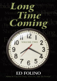 Long Time Coming: Volume Two - Ed Folino