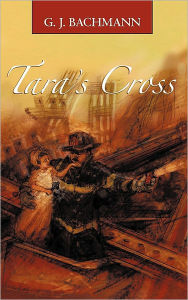 Tara's Cross - G. J. Bachmann