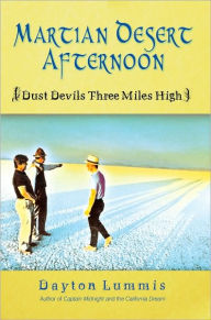 MARTIAN DESERT AFTERNOON: (Dust Devils Three Miles High) - Dayton Lummis