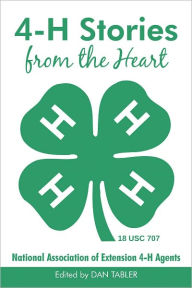 4-H Stories from the Heart Dan Tabler Author