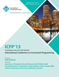 Icfp 13 Proceedings of the 2013 ACM Sigplan International Conference on Functional Programming Icfp 13 Conference Committee Author